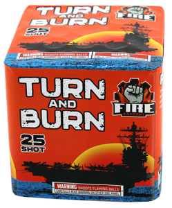 TURN & BURN - 25 SHOT