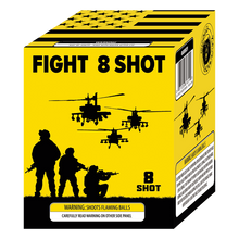 Load image into Gallery viewer, FIGHT - 8 SHOT
