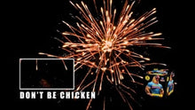 Load and play video in Gallery viewer, DONT BE A CHICKEN - 25 SHOT
