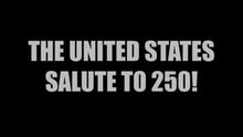 Load and play video in Gallery viewer, THE UNITED STATES SALUTE TO 250!
