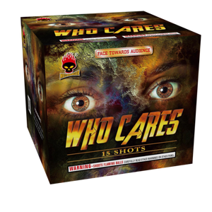 WHO CARES - 15 SHOT