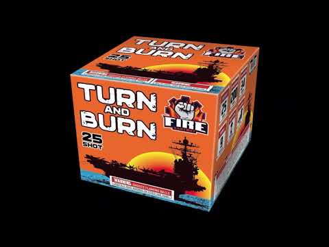 TURN & BURN - 25 SHOT